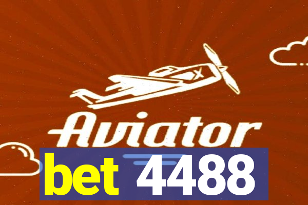 bet 4488